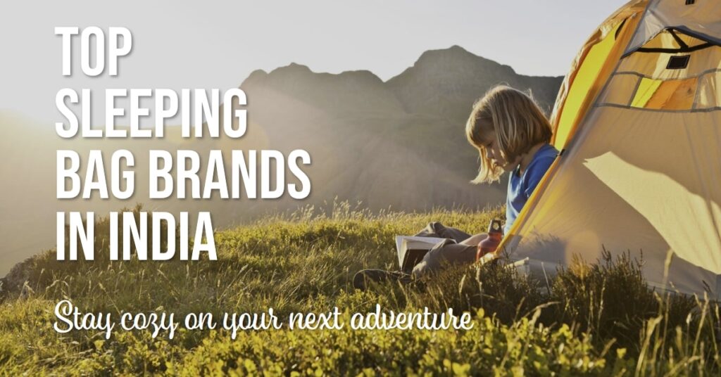 Best Sleeping Bag Brands In India