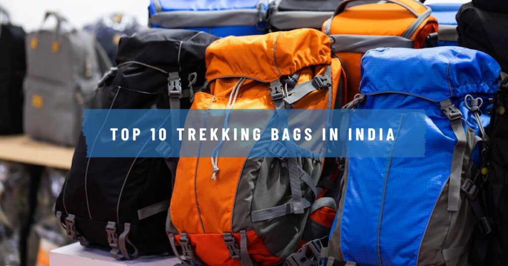 Best Trekking Bags in India