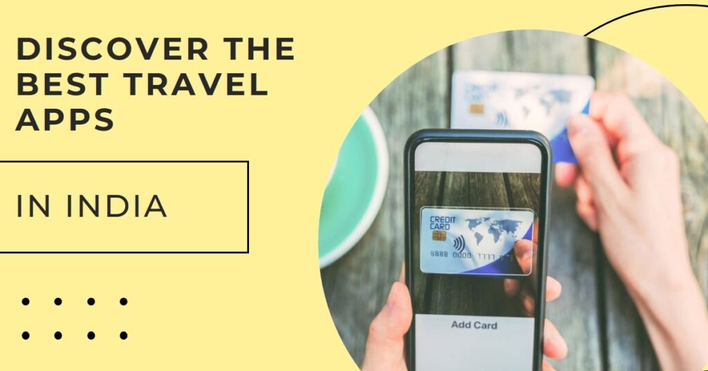 Best Travel Apps In India