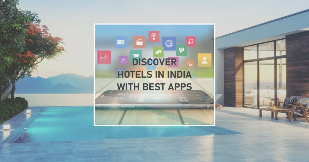 Best Hotel Booking Apps in India