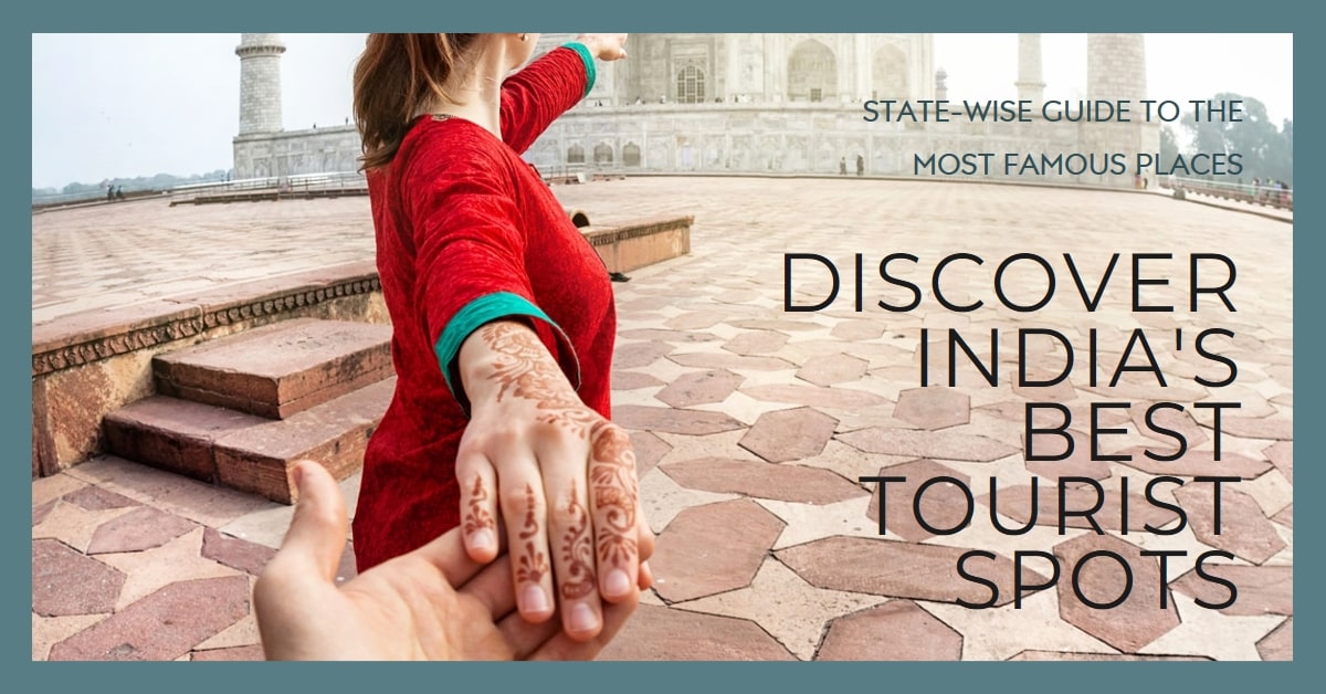 Famous Tourist Places In India StateWise